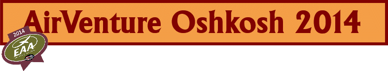EAA AirVenture Oshkosh 2014